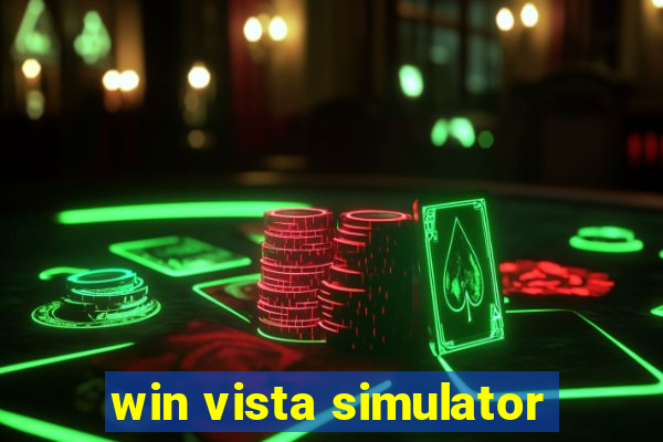 win vista simulator